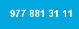 977 881 31 11 977 881 31 11